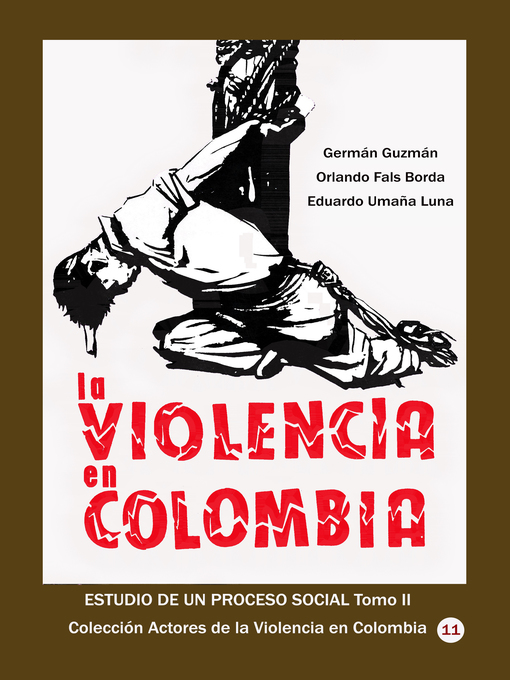 Title details for La violencia en Colombia by Germán Guzmán - Available